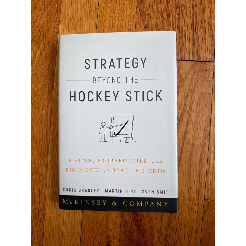Strategy Beyond the Hockey Stick McKinsey & Company Hardcover Business Book